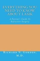 Everything You Need To Know About LASIK