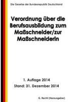 Verordnung Uber Die Berufsausbildung Zum Maschneider/Zur Maschneiderin