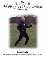 The Moving Affirmations Workbook