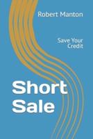 Short Sale: Save Your Credit
