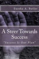 A Steer Towards Success