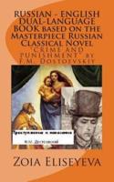 RUSSIAN - ENGLISH DUAL-LANGUAGE BOOK Based on the Masterpiece Russian Classical Novel