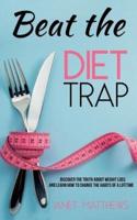 Beat the Diet Trap