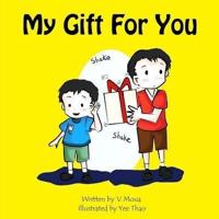 My Gift For You
