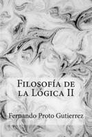 Filosofía De La Lógica II