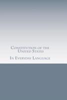 Constitution of the United States in Everday Language