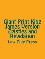 Giant Print King James Version Epistles and Revelation