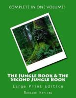 The Jungle Book & The Second Jungle Book - Large Print Edition