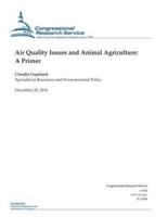 Air Quality Issues and Animal Agriculture