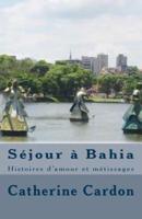 Séjour À Bahia