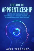 The Art of Apprenticeship