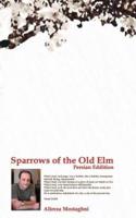 The Sparrows of the Old ELM (Persian Eddition)