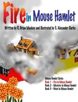 Fire in Mouse Hamlet