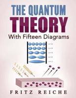 The Quantum Theory: "With Fifteen Diagrams"