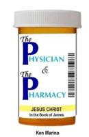 The Physician & The Pharmacy