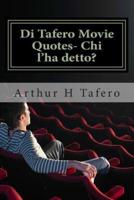 Di Tafero Movie Quotes- Chi L'Ha Detto?