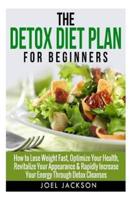 The Detox Diet Plan for Beginners