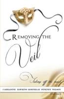 Removing the Veil - Volume 2