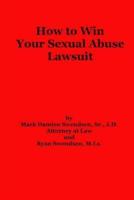 How To Win Your Sexual Abuse Lawsuit