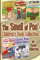 The 'Smell of Poo' Children's Book Collection