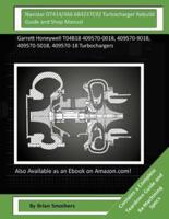 Navistar DT414/466 684237C92 Turbocharger Rebuild Guide and Shop Manual