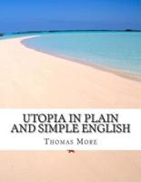 Utopia in Plain and Simple English