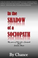 In the SHADOW of a SOCIOPATH