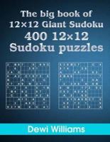 The Big Book of 12 12 Giant Sudoku