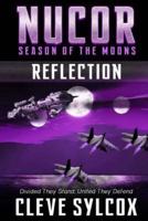 Nucor - Season of the Moons, Book Two