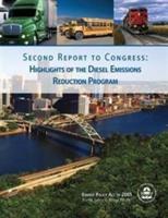 Second Report to Congress - Highlights of the Diesel Emissions Reduction Program