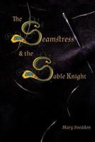 The Seamstress and the Sable Knight