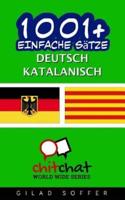 1001+ Einfache Satze Deutsch - Katalanisch