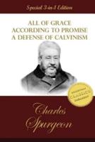All of Grace, According to Promise, A Defense of Calvinism