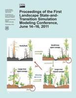 Proceedings of the First Landscape State-And-Transition Simulation Modeling Confrence, June 14-16,2011