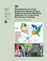 Development of Lichen Response Indexes Using a Regional Gradient Modeling Approach for Large-Scale Monitoring of Forests