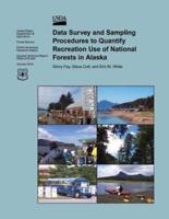 Data Survey and Sampling Procedures to Quantify Recreation Use of National Forests in Alaska