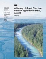 A Survey of Sport Fish Use on Copper River Delta, Alaska