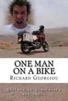 One Man on a Bike: England to the Sahara and back.