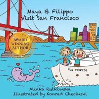 Maya & Filippo Visit San Francisco