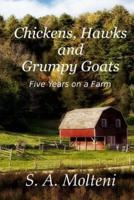Chickens, Hawks and Grumpy Goats