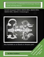 Yanmar 6CX-DTL 12760518010 Turbocharger Rebuild Guide and Shop Manual