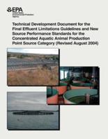 Technical Development Document for the Final Effluent Limitations Guidelines and New Source Performance Standards for the Concentrated Aquatic Animal Production Point Source Category