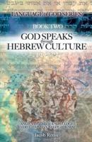 God Speaks Through Hebrew Culture