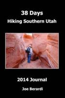 38 Days Hiking Southern Utah