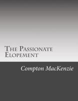 The Passionate Elopement