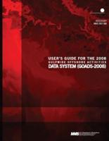 User?s Guide for the 2008 Gulfwide Offshore Activities Data System (Goads-2008)