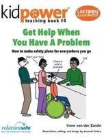 Get Help When You Have a Problem