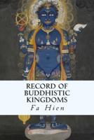 Record of Buddhistic Kingdoms