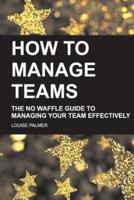 How to Manage Teams