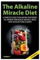 The Alkaline Miracle Diet